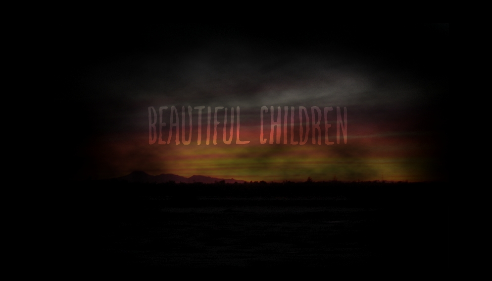 Beautiful Children
