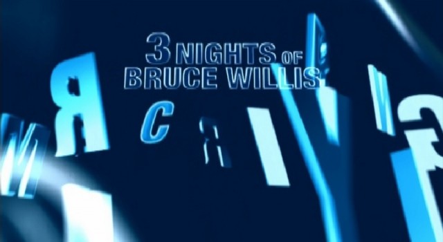 USA - 3 Nights of Bruce Willis - Promo